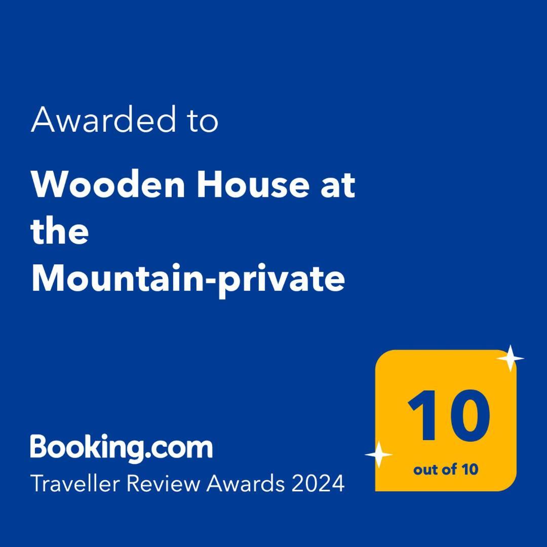 Wooden House At The Mountain-Private Guest House Paranimfoi ภายนอก รูปภาพ
